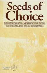 9781853394478-1853394475-Seeds of Choice: Making the most of new varieties for small farmers