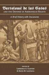 9780817359690-0817359699-Bartolomé de las Casas and the Defense of Amerindian Rights: A Brief History with Documents (Atlantic Crossings)