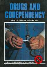 9780823920655-0823920658-Drugs and Codependency (Drug Abuse Prevention Library)