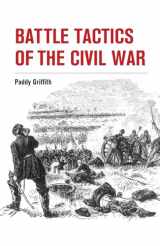 9781847977892-1847977898-Battle Tactics of the Civil War