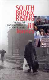 9780823221981-0823221989-South Bronx Rising: The Rise, Fall, and Resurrection of an American City
