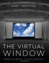 9780262062527-0262062526-The Virtual Window: From Alberti to Microsoft