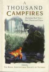 9780732910136-0732910137-A thousand campfires: Australian bush verse-- past, present, and future