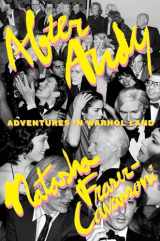 9780399183539-0399183531-After Andy: Adventures in Warhol Land