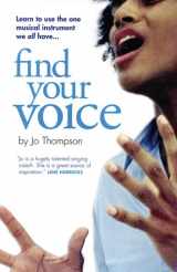 9780634074356-0634074350-Find Your Voice: A Self-Help Manual for Singers