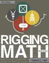 9780997874686-0997874686-Rigging Math Made Simple, 5th Edition