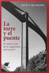 9788493930547-8493930547-La torre y el puente: El nuevo arte de la ingeniería estructural