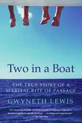 9780060823245-0060823240-Two in a Boat: The True Story of a Marital Rite of Passage