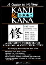 9780804816861-0804816867-Guide to Writing Kanji & Kana Book 2