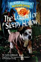 9781570643743-1570643741-The Legend of Sleepy Hollow (SUPER ADVENTURES OF WISHBONE)