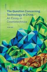 9780995455009-0995455007-The Question Concerning Technology in China: An Essay in Cosmotechnics (Urbanomic / Mono)