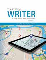 9781285437958-1285437950-The College Writer: A Guide to Thinking, Writing, and Researching