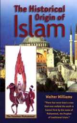 9781881040514-1881040518-The Historical Origin of Islam