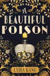 9781477848876-1477848878-A Beautiful Poison