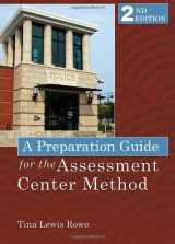 9780398087517-0398087512-A Preparation Guide for the Assessment Center Method
