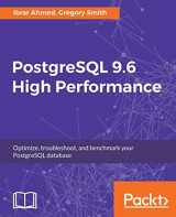9781784392970-1784392979-PostgreSQL 9.6 High Performance: Optimize your database with configuration tuning, routine maintenance, monitoring tools, query optimization and more