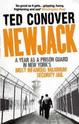 9780091940959-0091940958-Newjack: A Year as a Prison Guard in New York's Most Infamous Maximum Security Jail