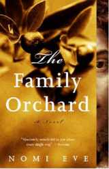 9780375713996-0375713999-The Family Orchard