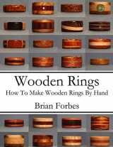 9781495932779-149593277X-Wooden Rings: How To Make Wooden Rings By Hand