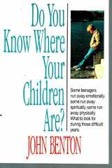 9780800753603-0800753607-Do You Know Where Your Children Are?