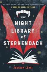 9781941360514-1941360513-The Night Library of Sternendach: A Vampire Opera in Verse
