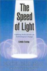 9780325005089-0325005087-The Speed of Light: Dialogues on Lighting Design and Technological Change