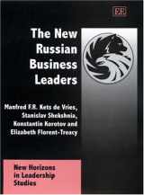 9781843764991-1843764997-The New Russian Business Leaders (New Horizons in Leadership Studies series)