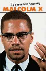 9780873487542-0873487540-By Any Means Necessary (Malcolm X Speeches and Writings) (Malcolm X Speeches & Writings)