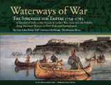 9780943689098-0943689090-Waterways of War The Struggle for Empire 1754-1763