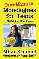9780998151380-0998151386-One-Minute Monologues for Teens: 100 Original Monologues (The Young Actor Series)