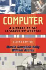 9780813342641-0813342643-Computer: A History Of The Information Machine (The Sloan Technology Series)