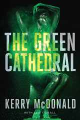 9781933769929-1933769920-The Green Cathedral