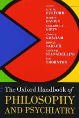 9780198744252-0198744250-The Oxford Handbook of Philosophy and Psychiatry (Oxford Handbooks)