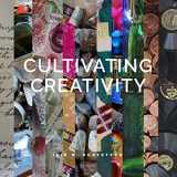 9781613321195-1613321198-Cultivating Creativity
