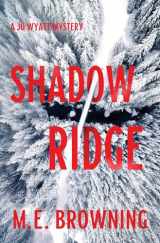 9781643855356-1643855352-Shadow Ridge: A Jo Wyatt Mystery