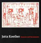 9780955876981-0955876982-Jutta Koether - Seasons and Sacraments
