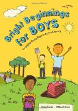 9780872076839-0872076830-Bright Beginnings for Boys: Engaging Young Boys in Active Literacy