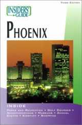 9780762722570-0762722576-Insiders' Guide® to Phoenix, 3rd (Insiders' Guide Series)