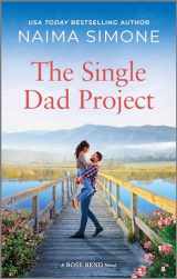 9781335448026-1335448020-The Single Dad Project (Rose Bend)