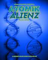 9781938270949-1938270940-Atomik Alienz (Classic Reprint) (Atomic Add-Ons)
