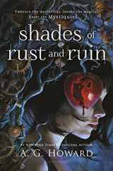 9781547608089-1547608080-Shades of Rust and Ruin