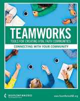 9781536965476-1536965472-TeamWorks: Connecting with Your Community