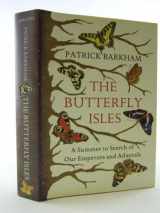 9781847081278-1847081274-Butterfly Isles: A Summer in Search of Our Emperors and Admirals