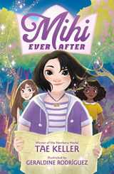 9781250814333-1250814332-Mihi Ever After (Mihi Ever After, 1)