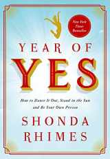9781476777092-1476777098-Year of Yes: How to Dance It Out, Stand In the Sun and Be Your Own Person