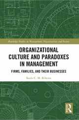 9780367521158-0367521156-Organizational Culture and Paradoxes in Management (Routledge Studies in Management, Organizations and Society)