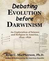9780985754327-098575432X-Debating Evolution before Darwinism: An Exploration of Science and Religion in America, 1844–1859