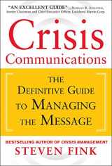 9780071799218-0071799214-Crisis Communications: The Definitive Guide to Managing the Message
