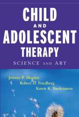 9780471386377-0471386375-Child & Adolescent Therapy : Science and Art