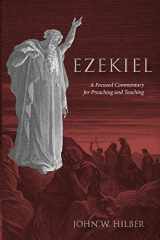 9781498294218-1498294219-Ezekiel: A Focused Commentary for Preaching and Teaching